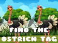 Gêm Dewch o hyd i tag yr ostrich ar-lein