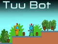 Gêm Tuu Bot ar-lein