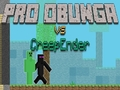 Gêm Pro Obunga yn erbyn CreepEnder ar-lein