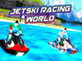 Gêm Byd Rasio Jetski ar-lein
