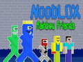 Gêm NoobLOX Ffrindiau Gwyrdd ar-lein