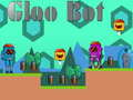 Gêm Gloo Bot ar-lein