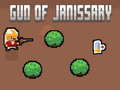 Gêm Gwn Janisari ar-lein