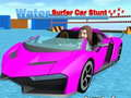 Gêm Stunts Car Surfwr Dwr ar-lein