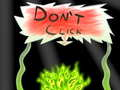 Gêm Peidiwch â chlicio ar-lein