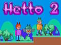Gêm Hetto 2 ar-lein