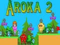 Gêm Aroka 2 ar-lein