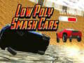 Gêm Automobiles Smash Poly Isel ar-lein