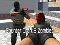 Gêm Counter Craft 3 Zombies ar-lein