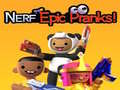 Gêm Nerf Prankster Epig ar-lein