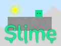 Gêm Slime ar-lein