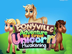 Gêm Antur Ponyville: Y Cyffwrdd Mawr o'r Uncorn ar-lein