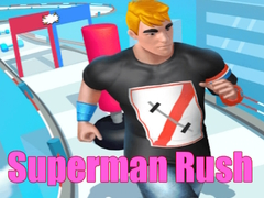 Gêm Rush Superman ar-lein