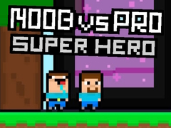 Gêm Noob yn erbyn Pro Superhero ar-lein