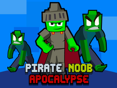 Gêm Apocalips Pirat Noob ar-lein