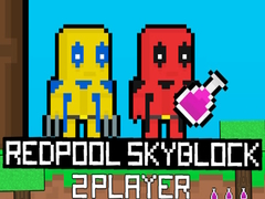 Gêm Redpool Skyblock 2 Chwaraewyr ar-lein
