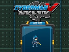 Gêm Cyberman yn erbyn Super Blaster ar-lein
